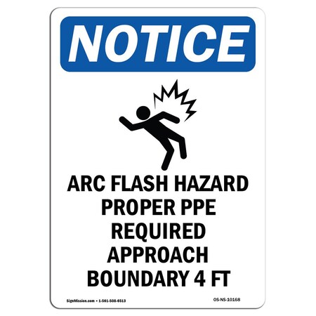 Signmission Safety Sign, OSHA Notice, 7" Height, Arc Flash Hazard Proper Sign With Symbol, Portrait OS-NS-D-57-V-10168